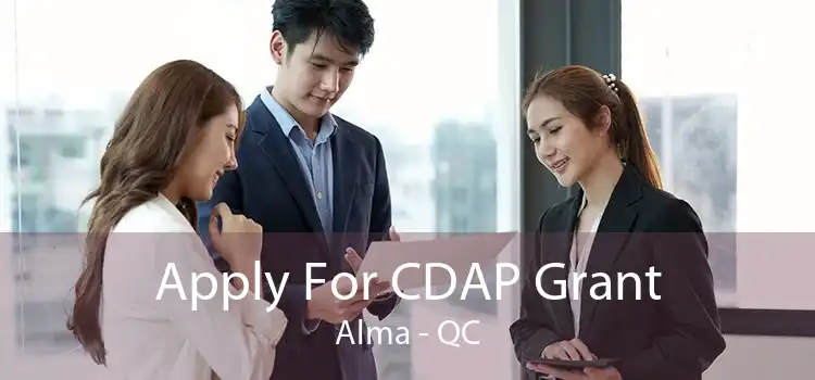Apply For CDAP Grant Alma - QC
