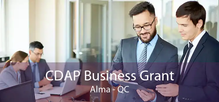 CDAP Business Grant Alma - QC